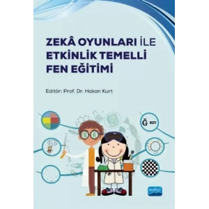 Zekâ Oyunları ile Etkinlik Temelli Fen Eğitimi