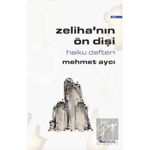Zeliha’nın Ön Dişi