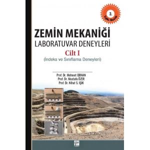 Zemin Mekaniği Laboratuvar Deneyleri Cilt: 1 - Mustafa Özer