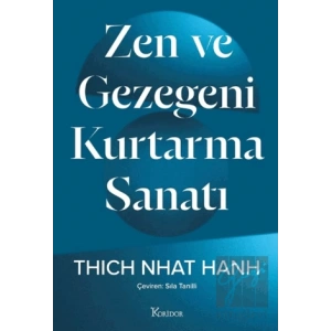 Zen ve Gezegeni Kurtarma Sanatı