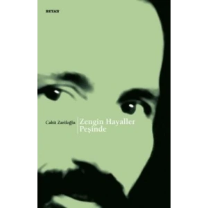 Zengin Hayaller Peşinde