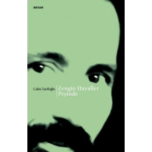 ZENGİN HAYALLER PEŞİNDE