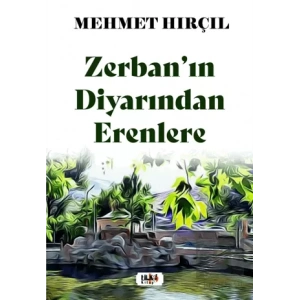 Zerban’ın Diyarından Erenlere