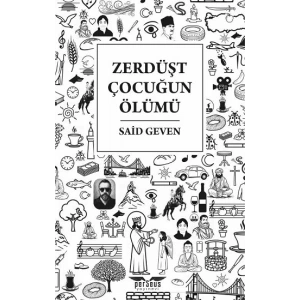 Zerdüşt Çocuğun Ölümü