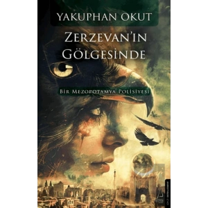 Zerzevan’ın Gölgesinde