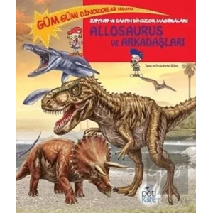 Zeynep ve Canın Dinozor Maceraları: Allosaurus ve Arkadaşları