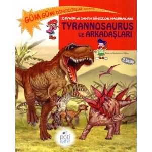 Zeynep ve Can’ın Dinozor Maceraları: Tyrannosaurus ve Arkadaşları