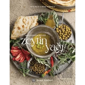 Zeytinyağı - Derin Köklerin Meyvesi