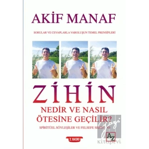 Zihin Nedir ve Nasıl Ötesine Geçilir? - Spiritüel Söyleşiler ve Felsefe Serisi 43