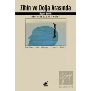 Zihin ve Doğa Arasında Bir Psikoloji Tarihi