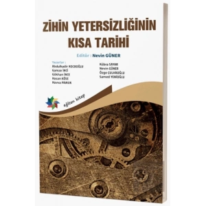 Zihin Yetersizliğinin Kısa Tarihi