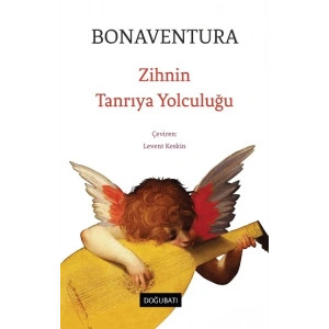 Zihnin Tanrıya Yolculuğu