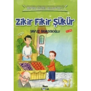 Zikir Fikir Şükür
