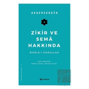 Zikir ve Sema Hakkında