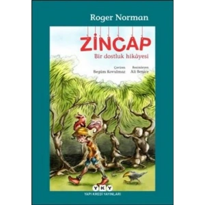Zincap Bir Dostluk Hikayesi