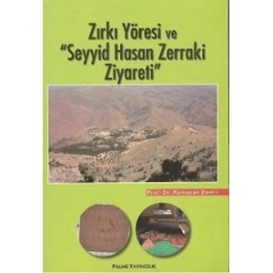 ZIRKI YÖRESİ VE SEYİT HASAN -PALME