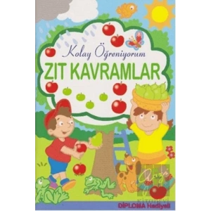 Zıt Kavramlar - Kolay Öğreniyorum