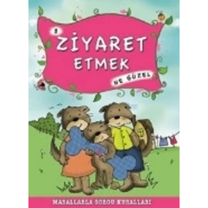 Ziyaret Etmek Ne Güzel