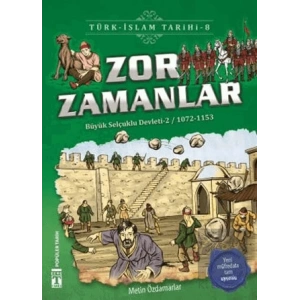 Zor Zamanlar / Türk - İslam Tarihi 8