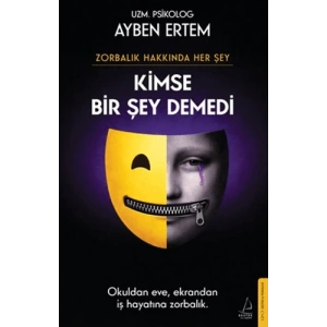 Zorbalık Hakkında Her Şey: Kimse Bir Şey Demedi