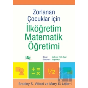 Zorlanan Çocuklar İçin İlköğretim Matematik Öğretimi