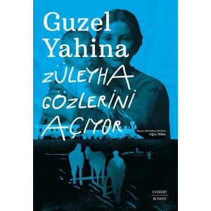 Züleyha Gözlerini  Açıyor
