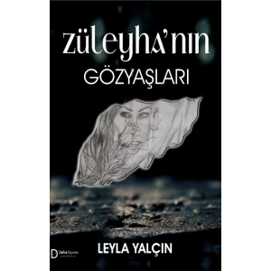 Züleyha’nın Gözyaşları