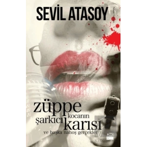 Züppe Kocanın Şarkıcı Karısı