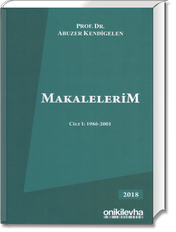 Makalelerim Cilt I: 1986-2001