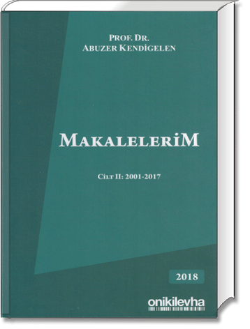 Makalelerim Cilt II: 2001-2017