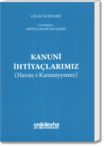 Kanuni İhtiyaçlarımız