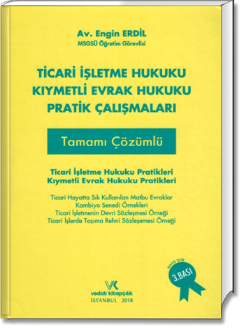 TİCARİ İŞLETME HUKUKU KIYMETLİ PRATİK 2021 E.ERDİL