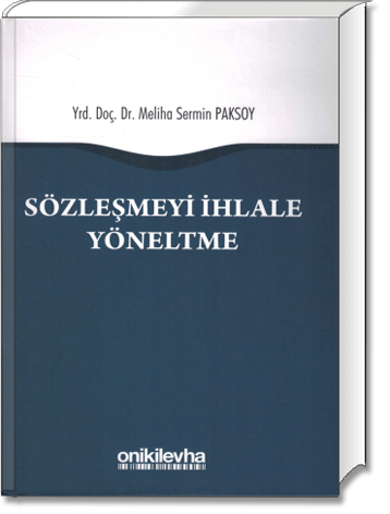 Sözleşmeyi İhlale Yöneltme