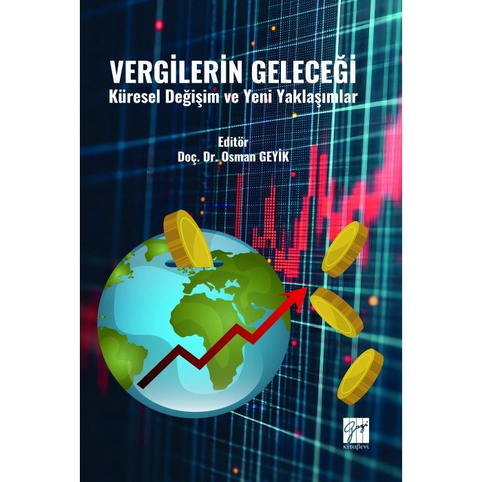 Vergilerin Geleceği Küresel Değişim Ve Yeni Yaklaşımlar