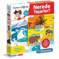 Clementoni Oyna ve Öğren Nerede Yaşarlar?