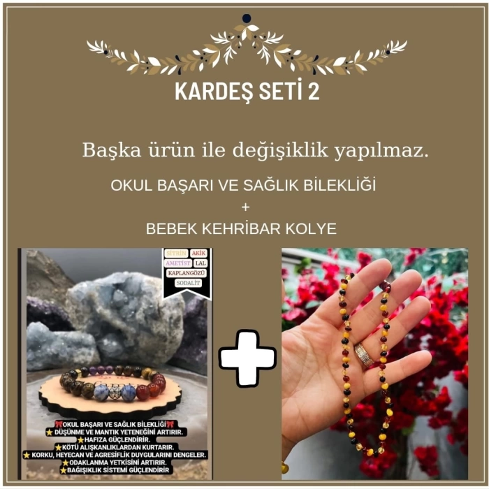 Kardeş Seti 2 (bebek kehribar kolye +okul başarı sağlık bilekliği)