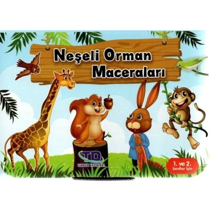 NEŞELİ ORMAN MACERALARI 1.SINIF