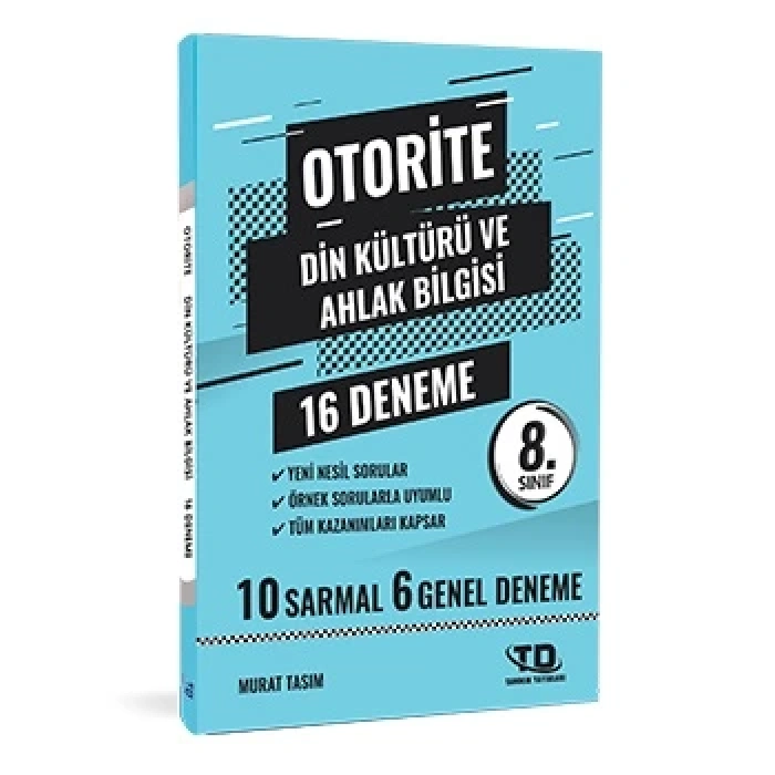 OTORİTE DİN KÜLTÜRÜ VE AHLAK BİLGİSİ 8.SINIF DENEME