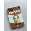 VAN GOGH KOMPLOSU