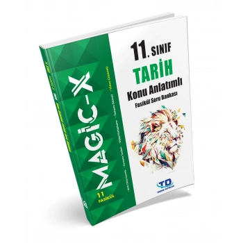 11.SINIF MAGİC-X TARİH KONU ANLATIMLI FASİKÜL SORU BANKASI