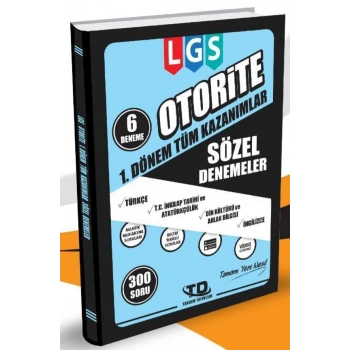 LGS OTORİTE 1.DÖNEM SÖZEL DENEMELER