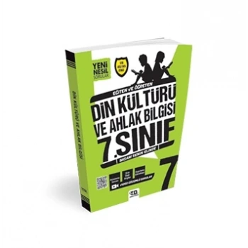YENİ NESİL DİN KÜLTÜRÜ VE AHLAK B. 7.SINIF