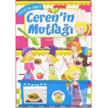 KÜÇÜK AŞCI CERENİN MUTFAĞI 1.SINIF