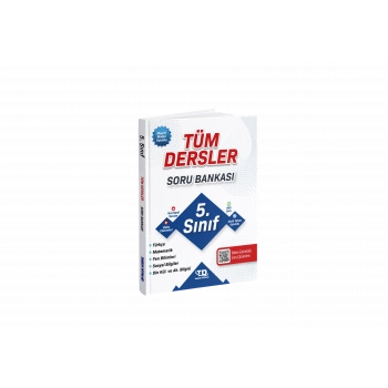 TÜM DERSLER SORU BANKASI 5.SINIF