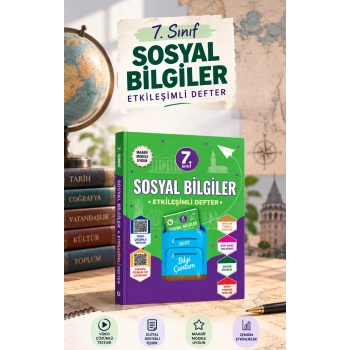 7.SINIF SOSYAL BİLGİLER ETKİLEŞİMLİ DEFTER