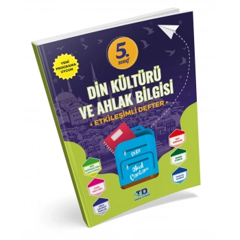 DİN KÜLTÜRÜ VE AHLAK B. 5.SINIF ETKİLEŞİMLİ DEFTER