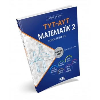 YKS TYT-AYT MATEMATİK 2 KONU ANLATIMI SİLVER SERİSİ