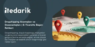 Dropshipping Avantajları ve Dezavantajları | E-Ticarette Başarı Rehberi