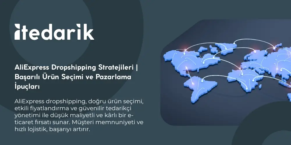 AliExpress Dropshipping Stratejileri | Başarılı Ürün Seçimi ve Pazarlama İpuçları