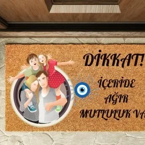 Kapı Önü Paspası Özel Tasarım Koko Model Dikkat İçeride Ağır Mutluluk Var Pk-1530